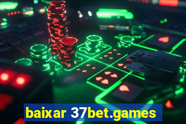 baixar 37bet.games